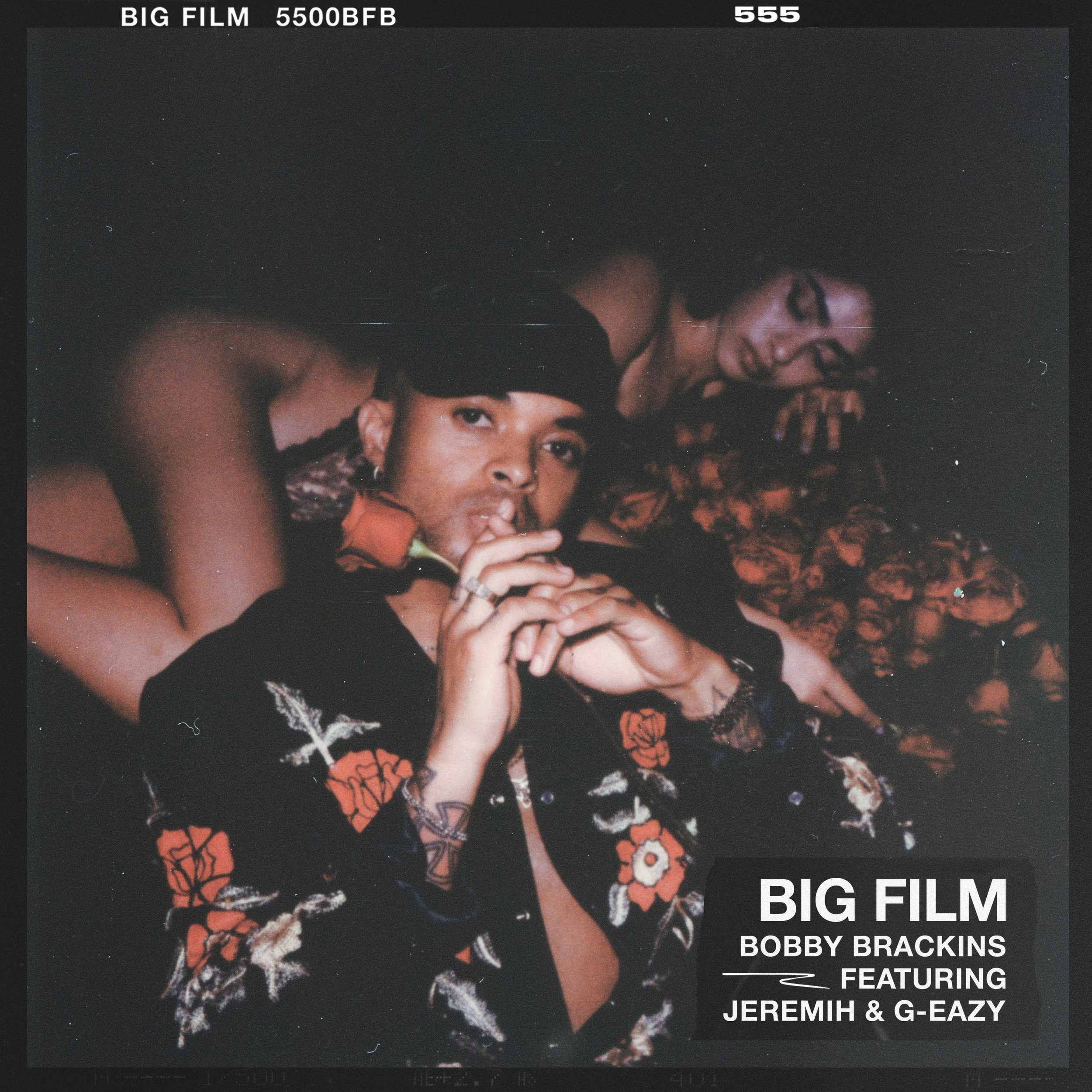 Bobby Brackins feat. G-Eazy &amp; Jeremih - Big Film - Cover Artwork