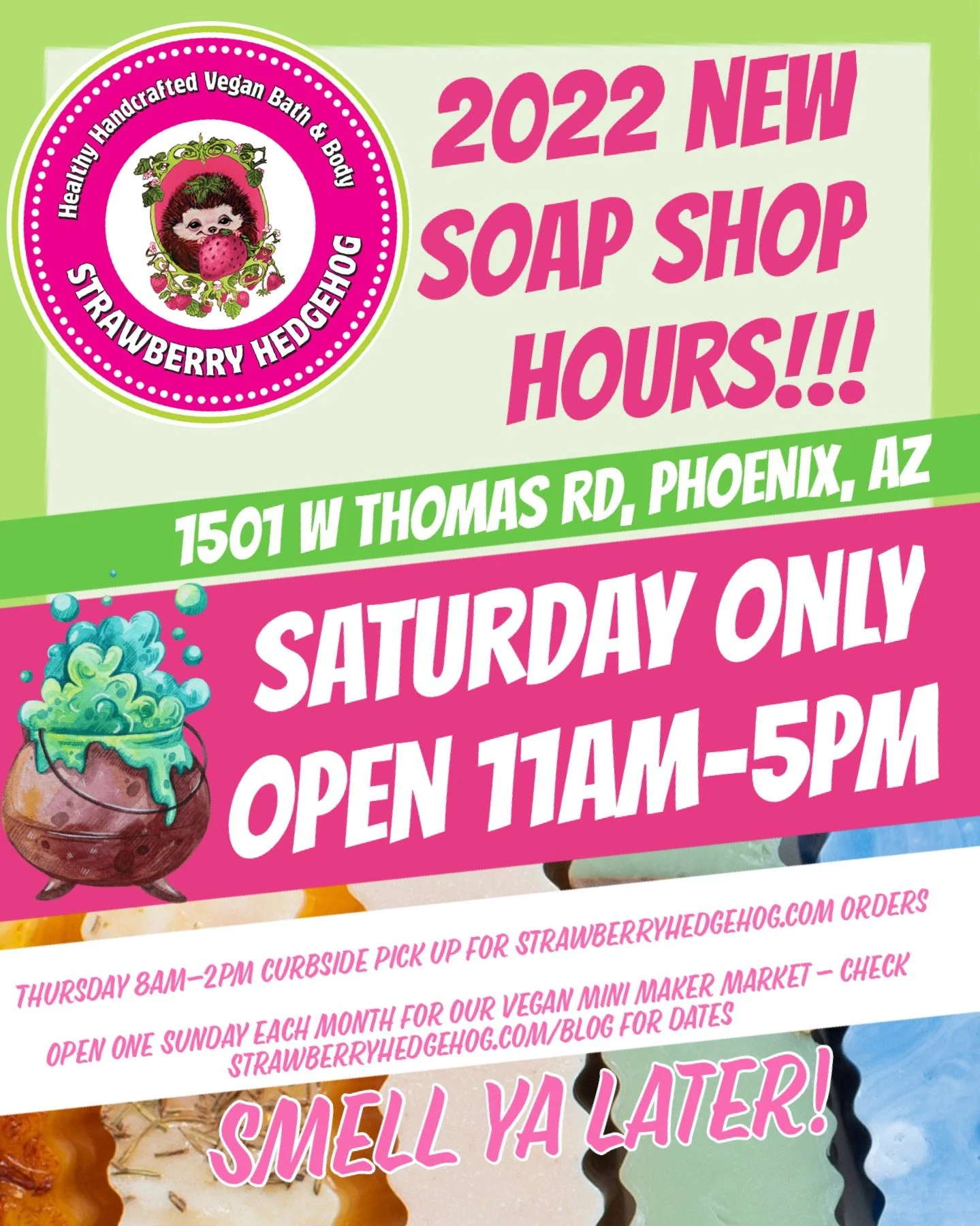 Soap Shop Open Saturday 11am-5pm