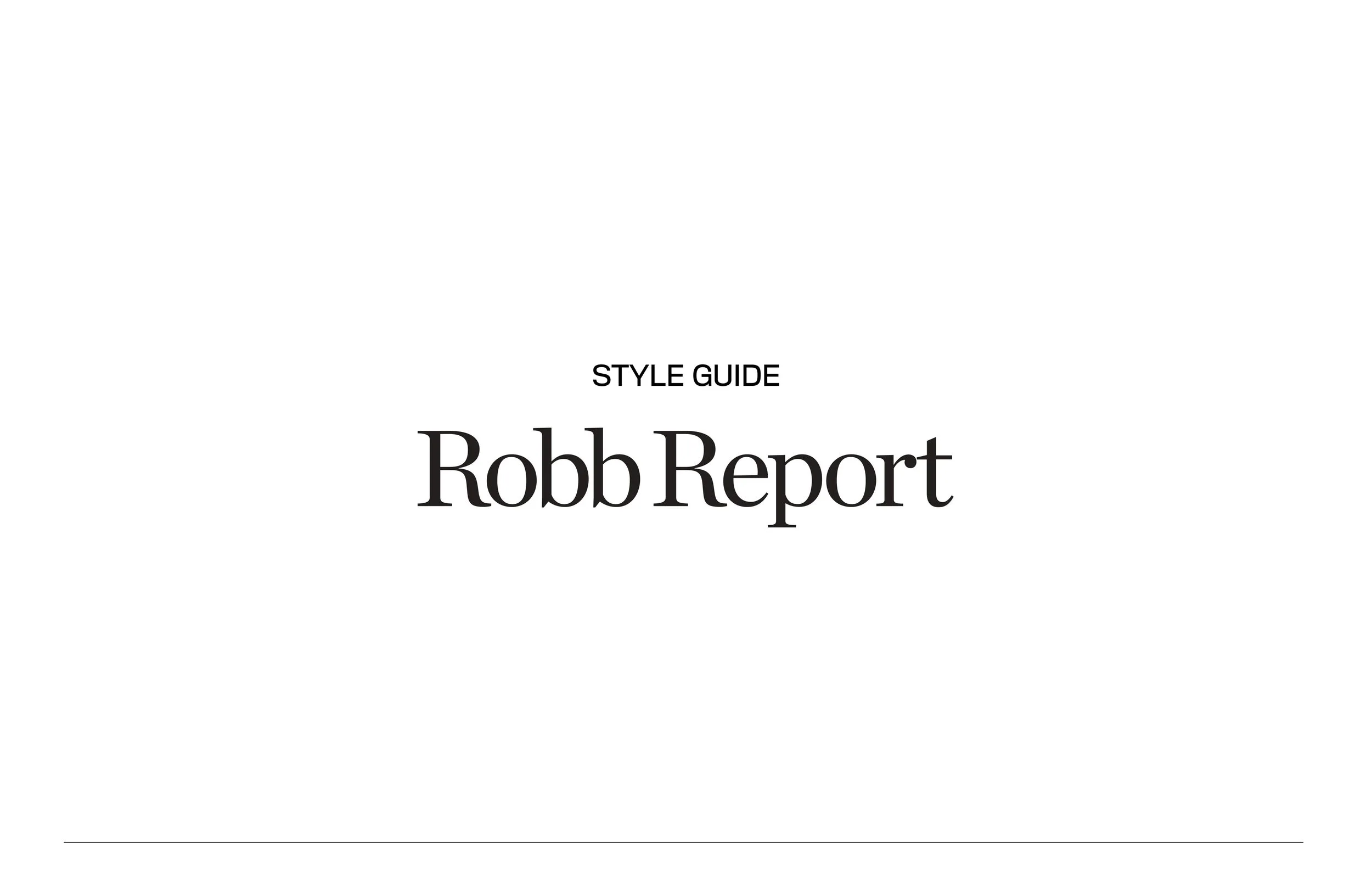 Robb Report Style Guide