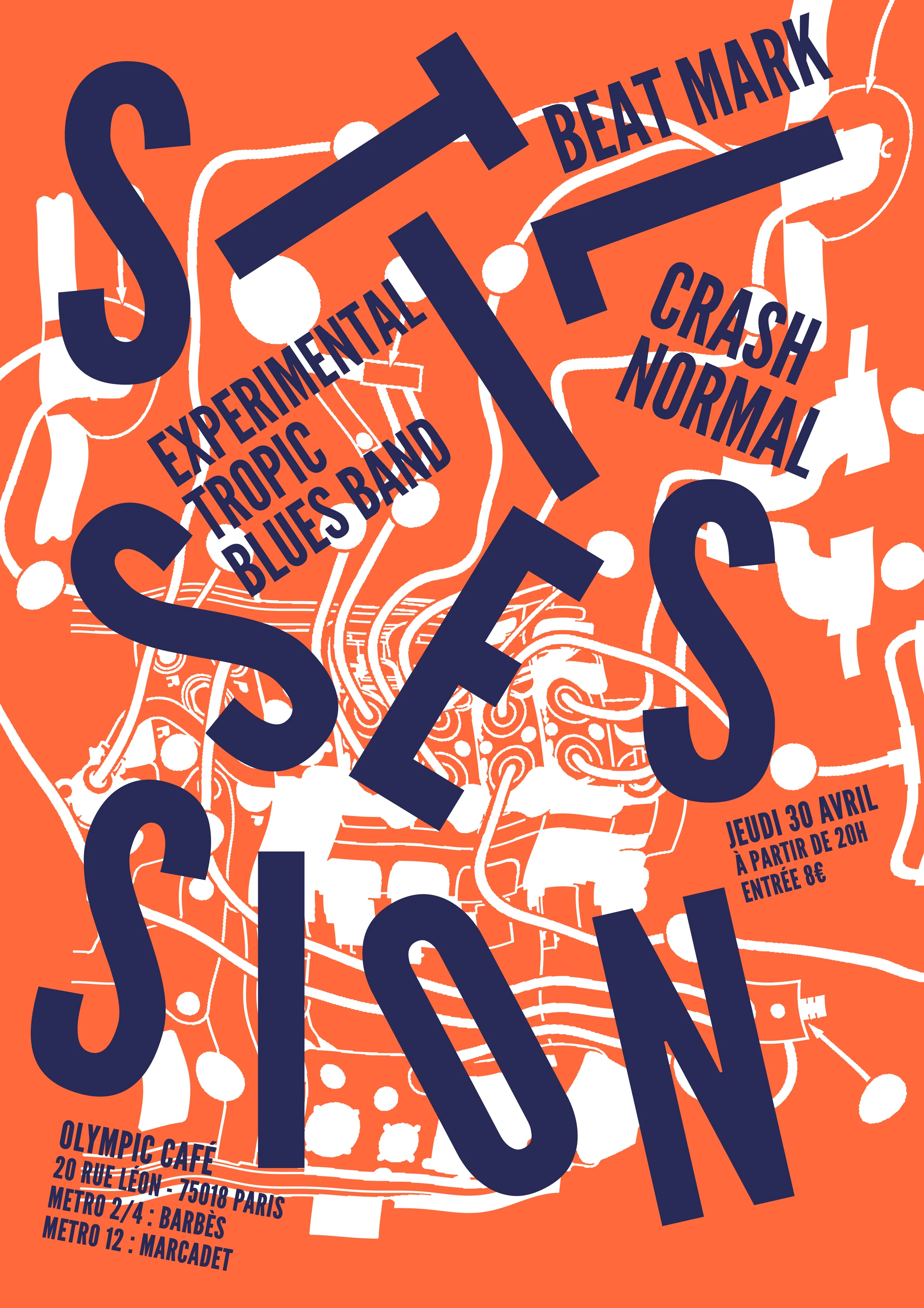 Stil Session : Experimental Tropic Blues Band + Beat Mark + Crash Normal | Olympic Café