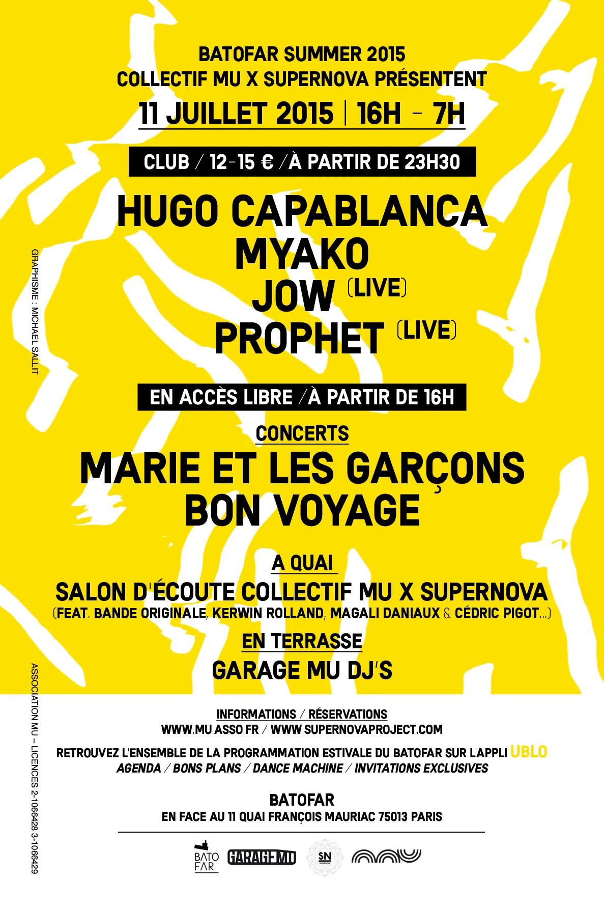 Collectif Mu x Supernova présentent : Hugo Capablanca + Myako + Jow + Prophet + Marie & Les Garçons + Bon Voyage | Batofar