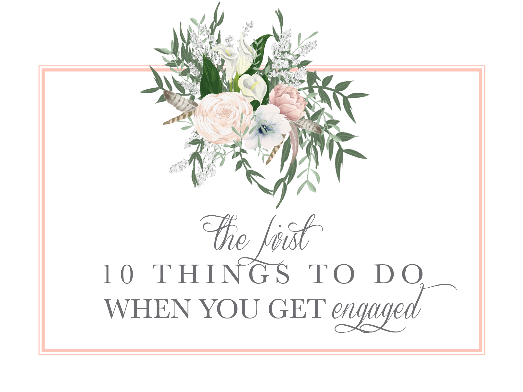 10 Things To Do When You Get Engaged.jpg