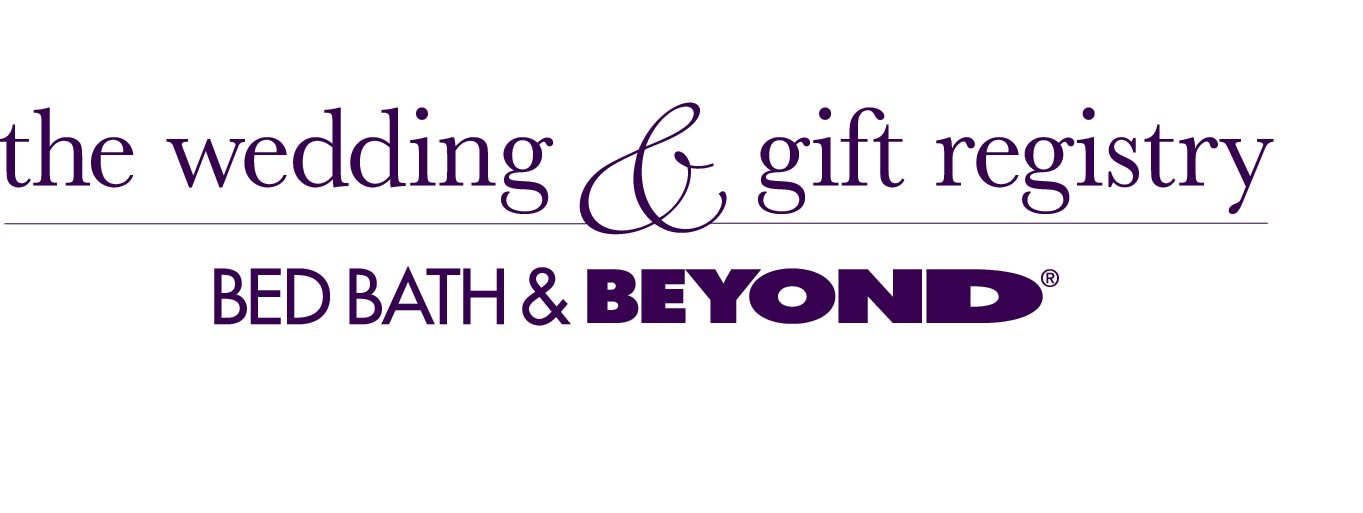 Bed Bath & Beyond 800.GO.BEYOND www.bedbathandbeyond.com Bed Bath & Beyond’s Bridal Registry and Gift Registryv have the best selection of kitchen, bedding and bath items and more! Be sure to check out our online wedding planning tools. www.bedbathandbeyond.com