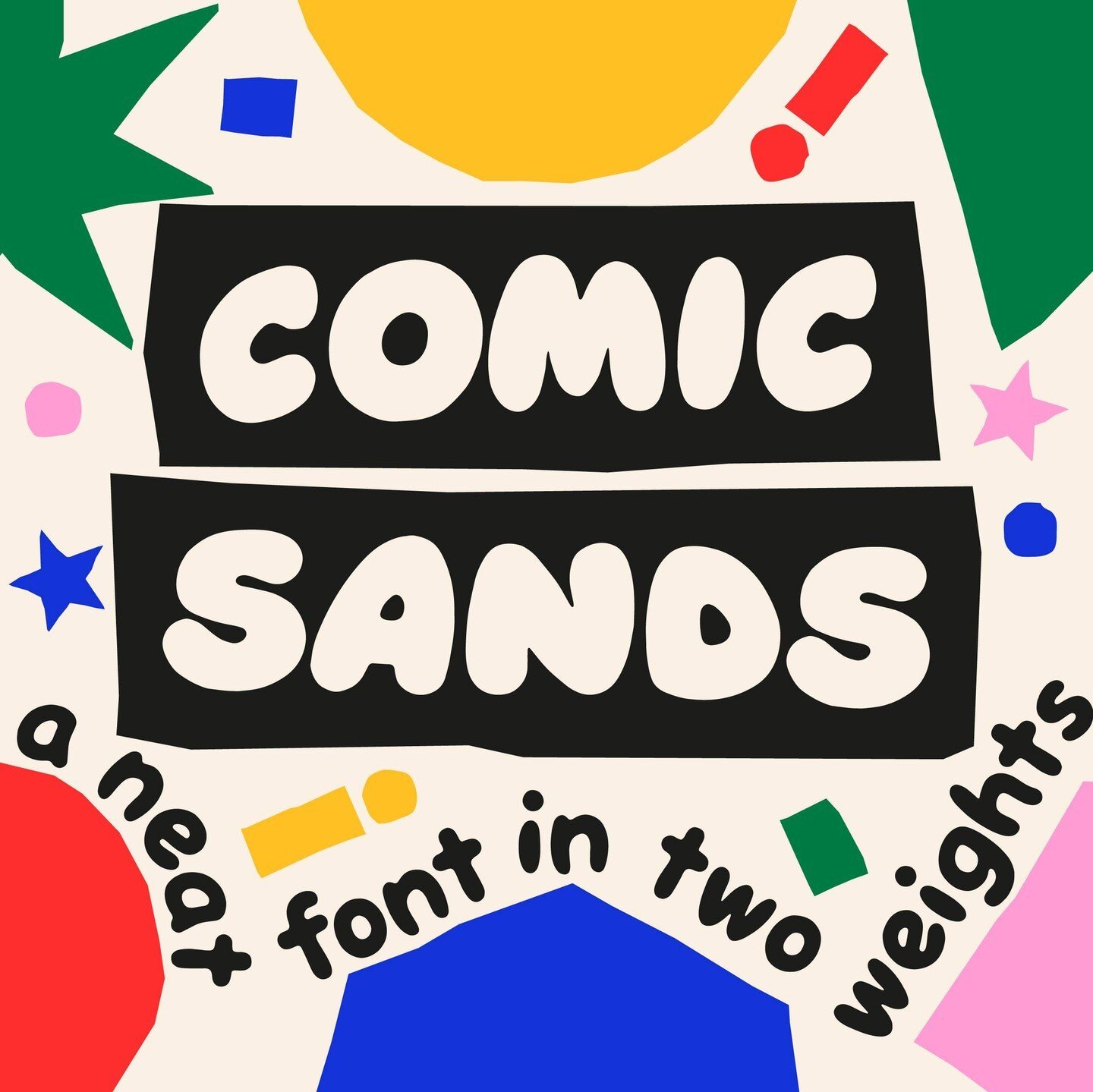 🧠 Did you know that we made a Comic Sands parody font called Comic Sands? It's a blobbier version in two weights! The bold weight is one of my favorites to use on typographic pieces (it looks real good in 3D and with shading!) and I use the regular 