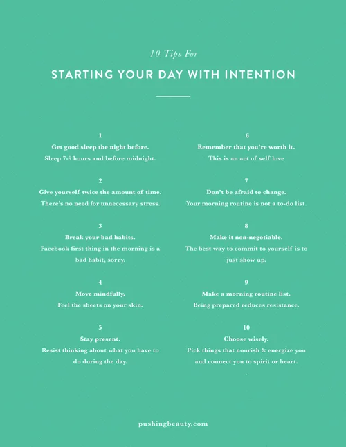 10 Tips For Starting Your Day With Intention Pushing Beauty