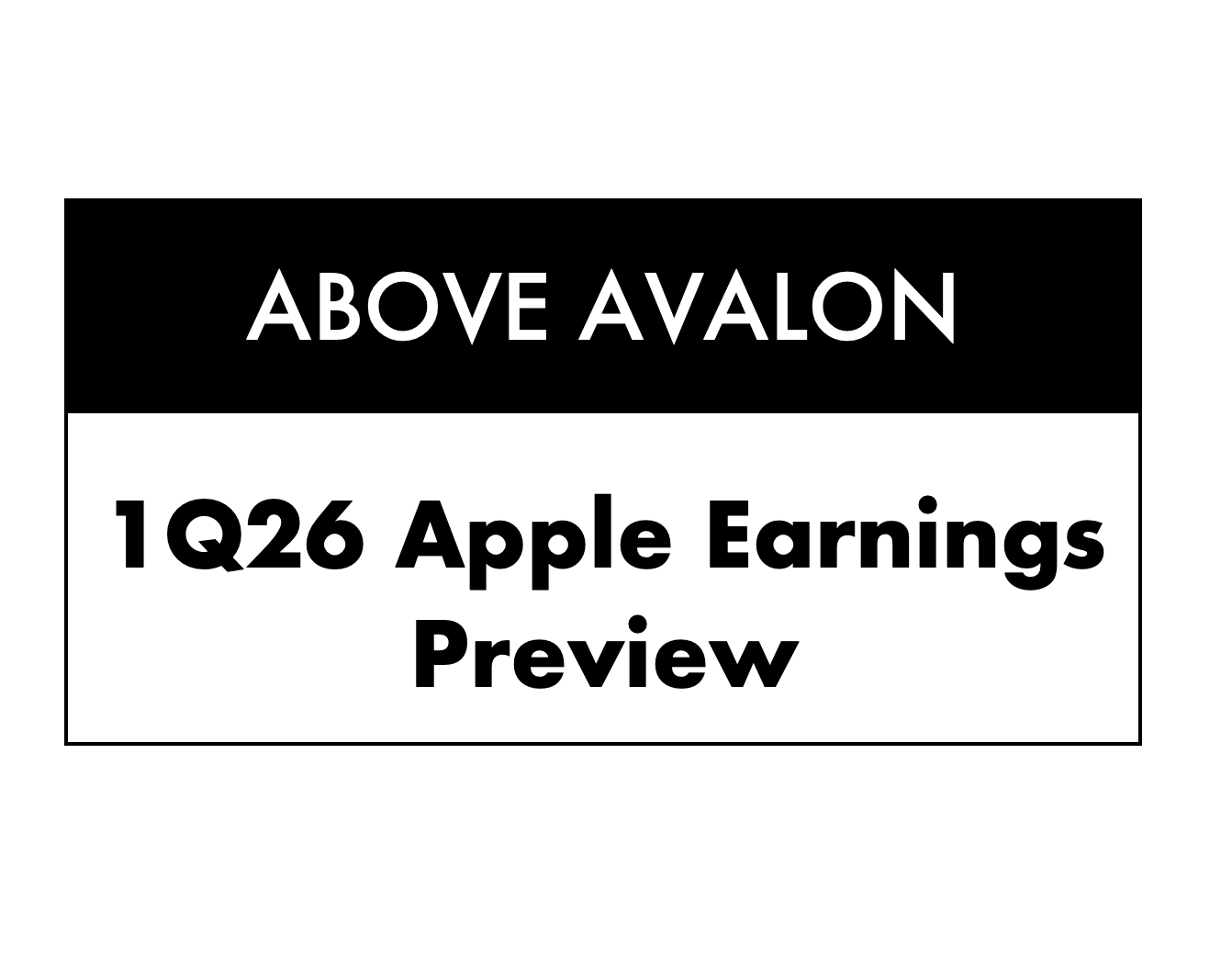 Previewing Apple’s 1Q26 Earnings: Wall Street Is on Edge
