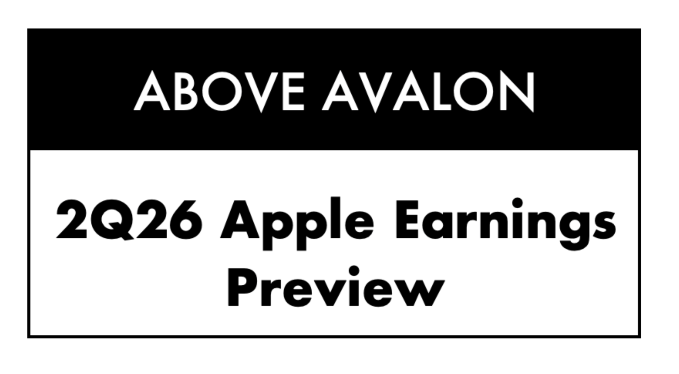 Previewing Apple’s 2Q26 Earnings: Above Avalon Estimates