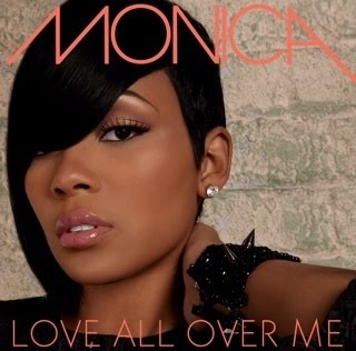  MONICA "Love All Over Me"