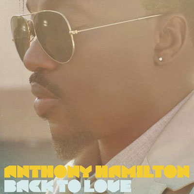 ANTHONY HAMILTON "Never Let It Go"