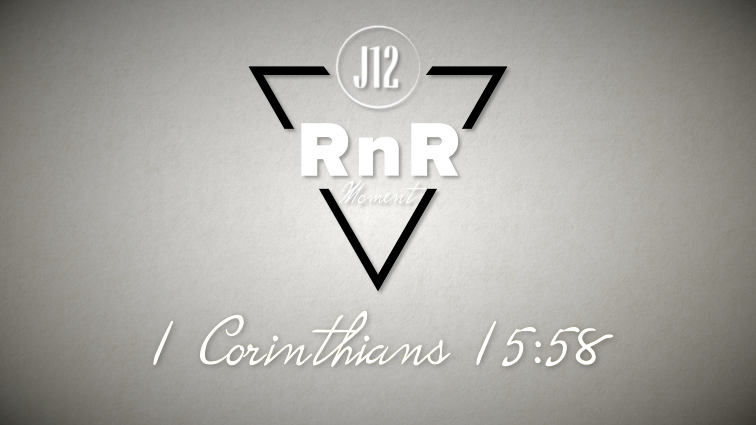 1 CORINTHIANS 15:58