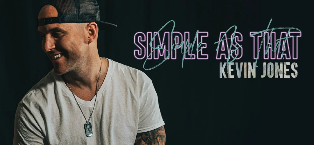Kevin Jones’ Full-Length Album, "Simple as That" 
