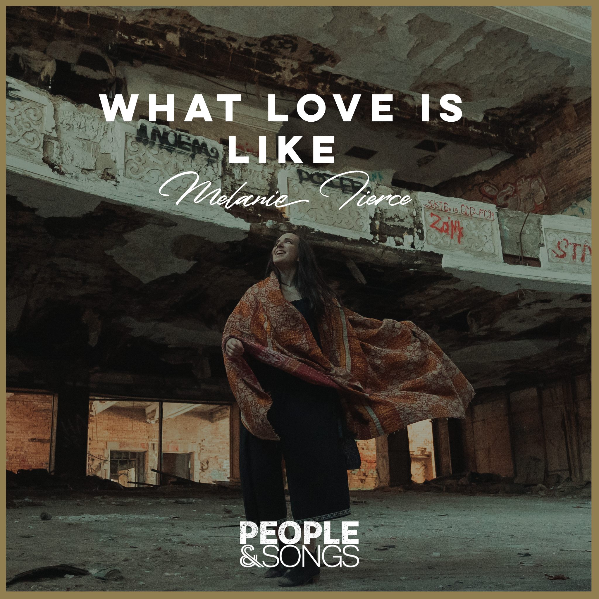 "What Love Is Like" by Melanie Tierce feat. Kaden Slay and People &amp; Songs