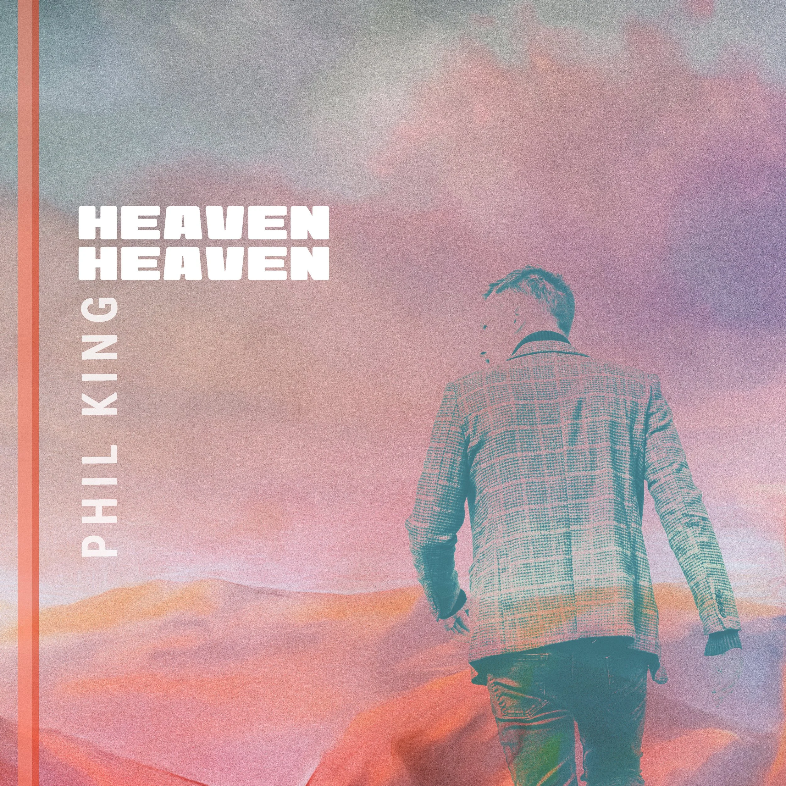"Heaven, Heaven" by Phil King 