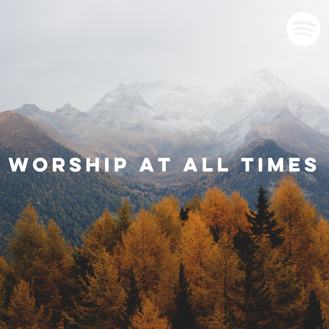 Worship At All Times Playlist Cover Spotify.png