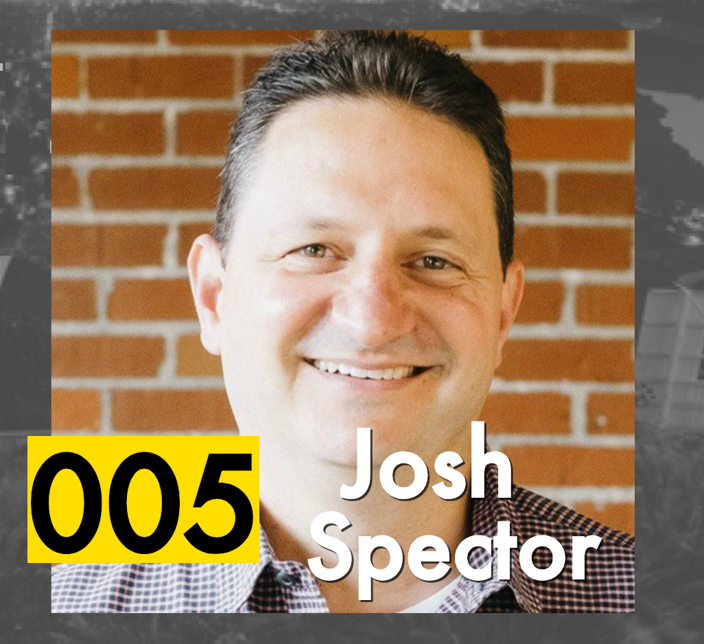 The Subplot - EP 005 Josh Spector