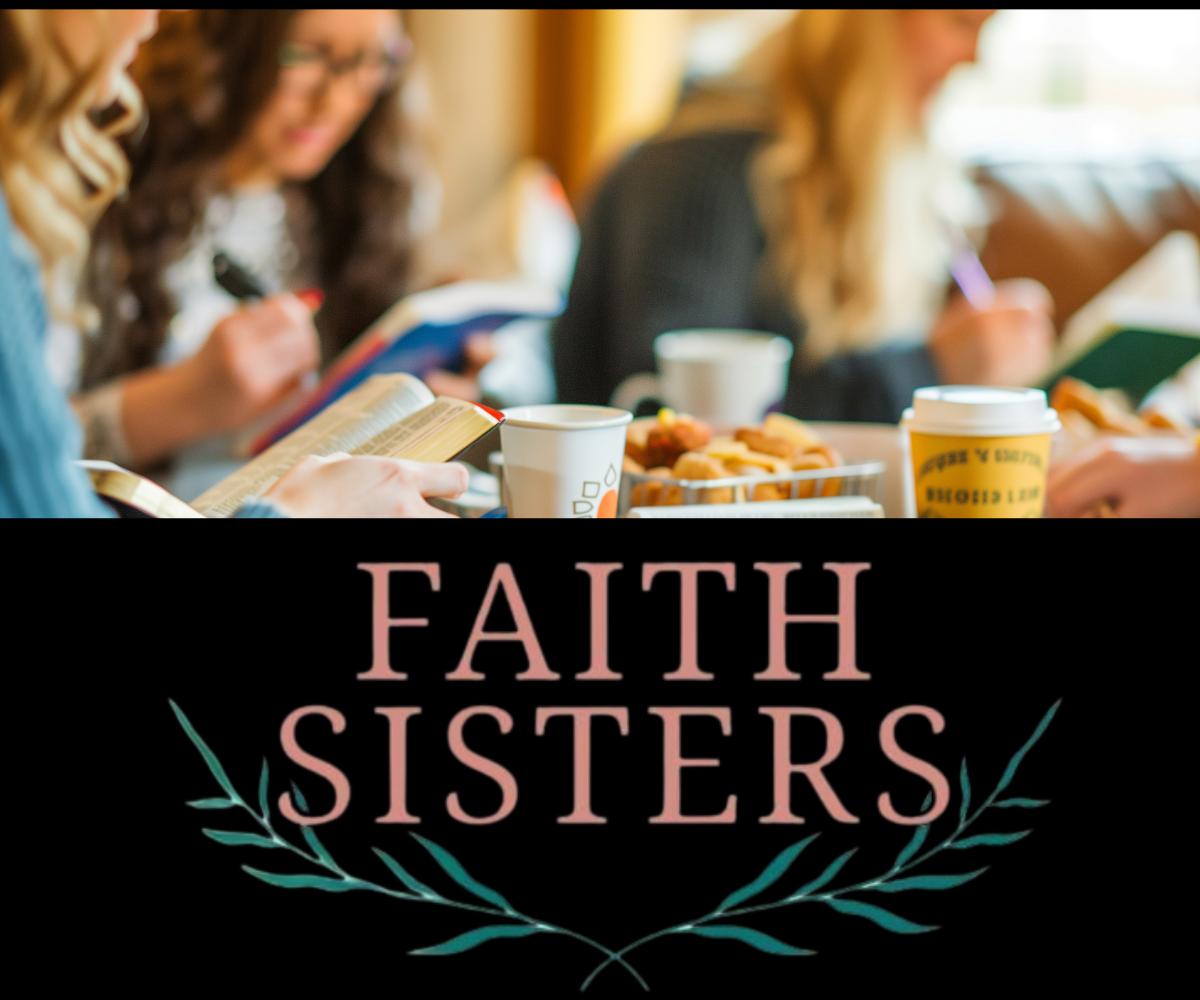 Faith Sisters Treats &amp; Coffee Bible Study