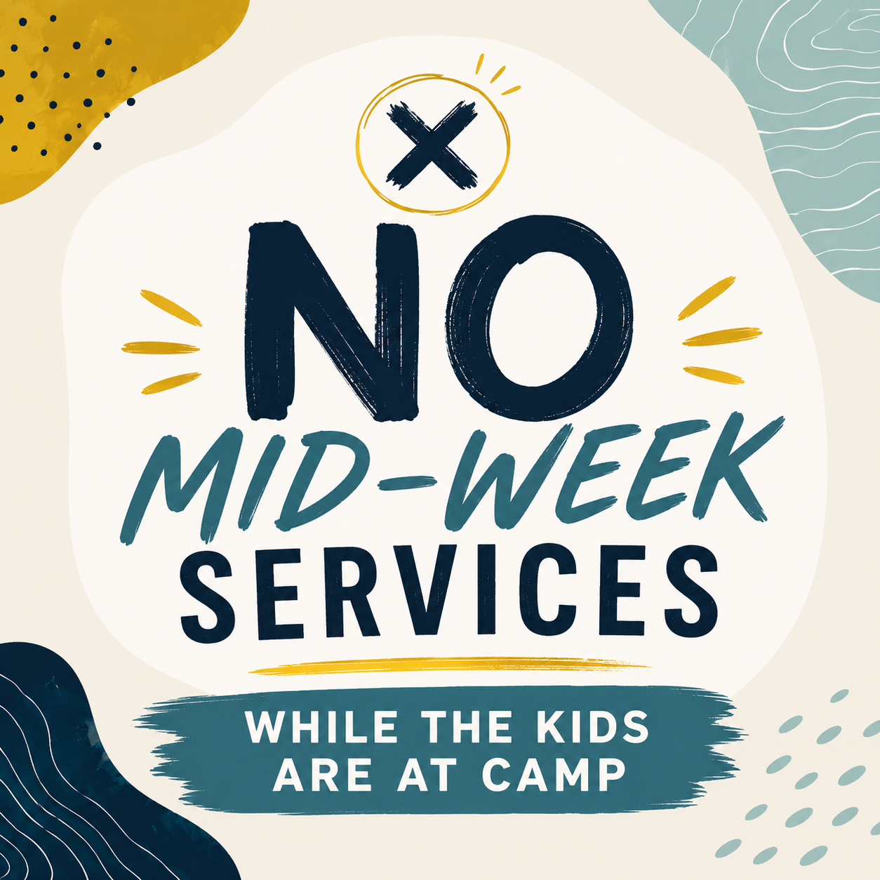 No Mid-Week Services