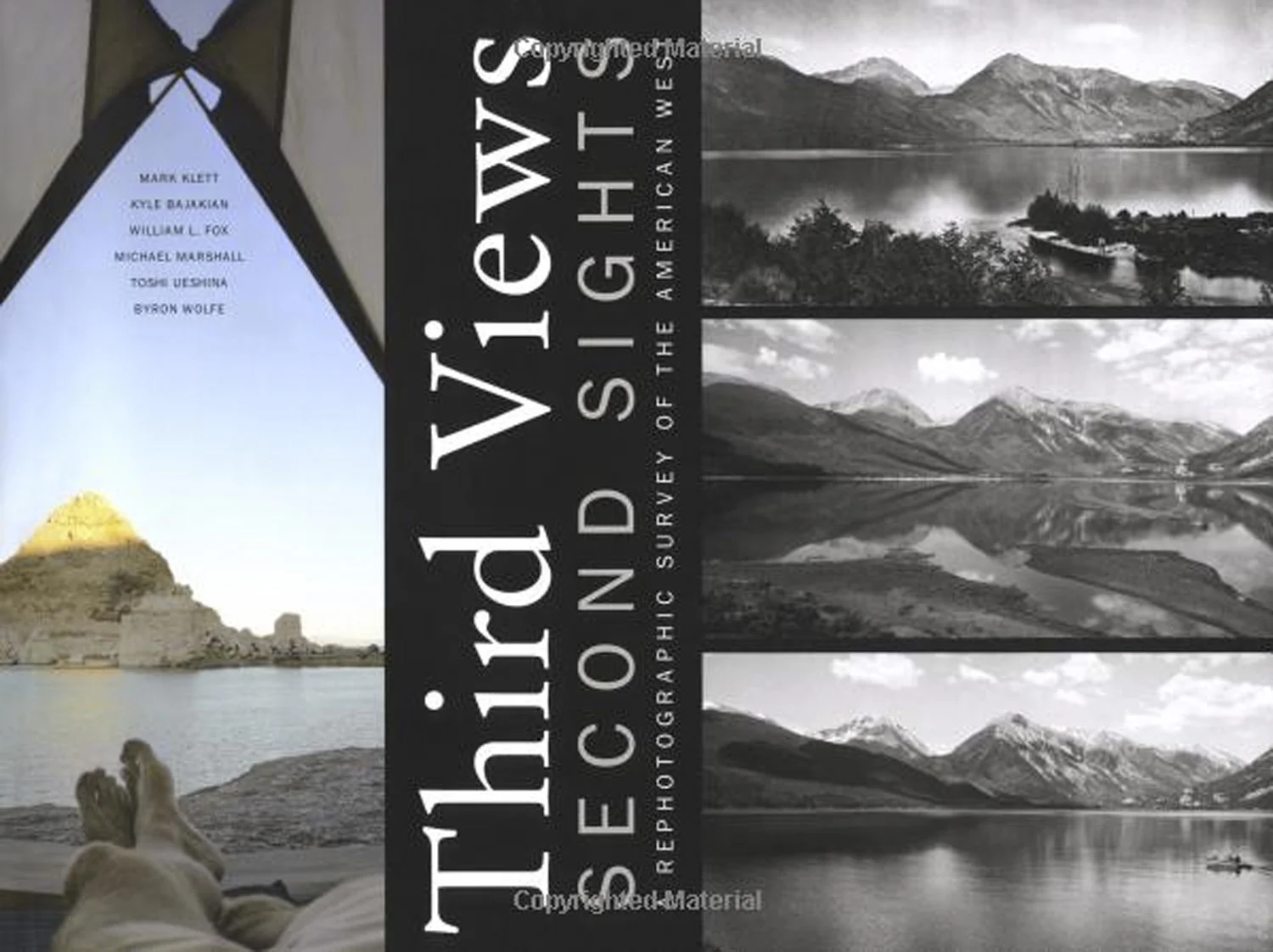 Third Views, Second Sights, A Rephotographic Survey of the American West, Museum of New Mexico Press 2004