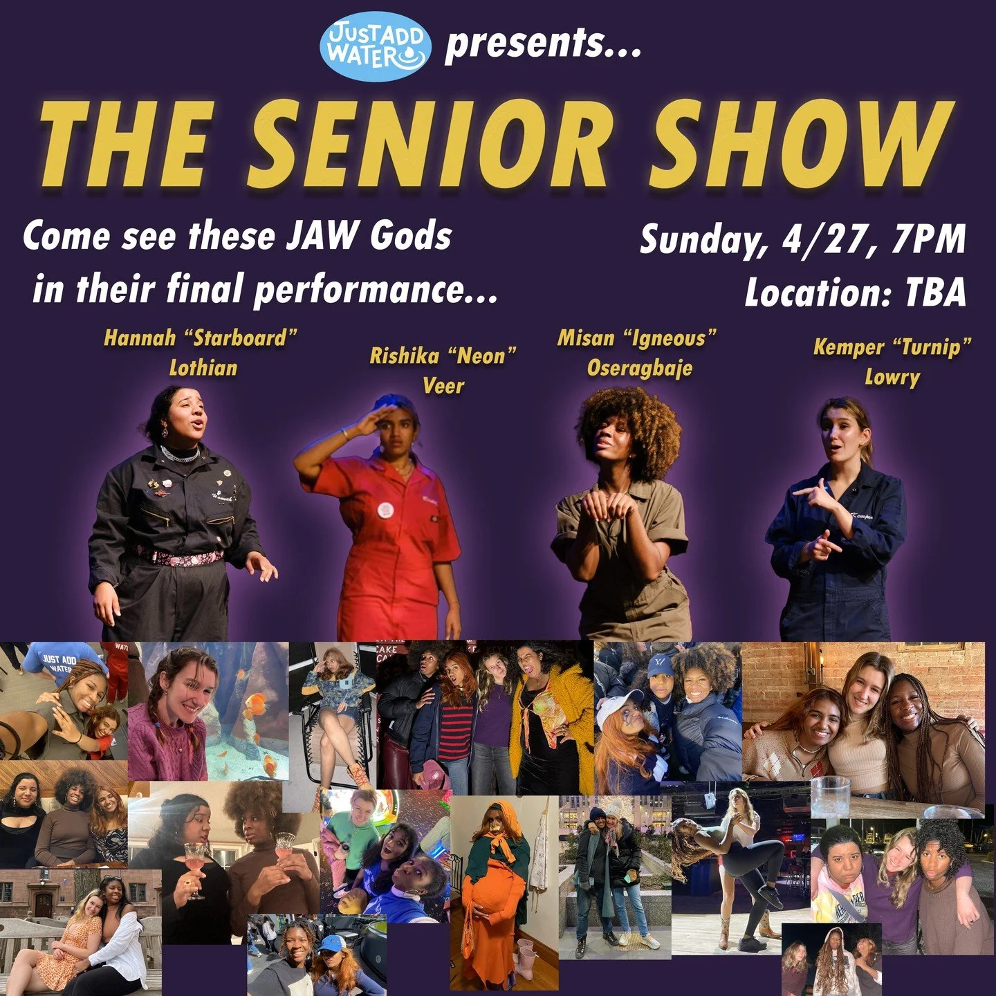 Are you ready for... THE FINAL SHOW?? This Sunday, 4/27, at 7PM, come to see our SENIORS in their LAST SHOW!!! Our beloved Kemper, Misan, Rishika, and Hannah will have their last performance as a JAWbee. 

Stay tuned for location info coming soon!!!!