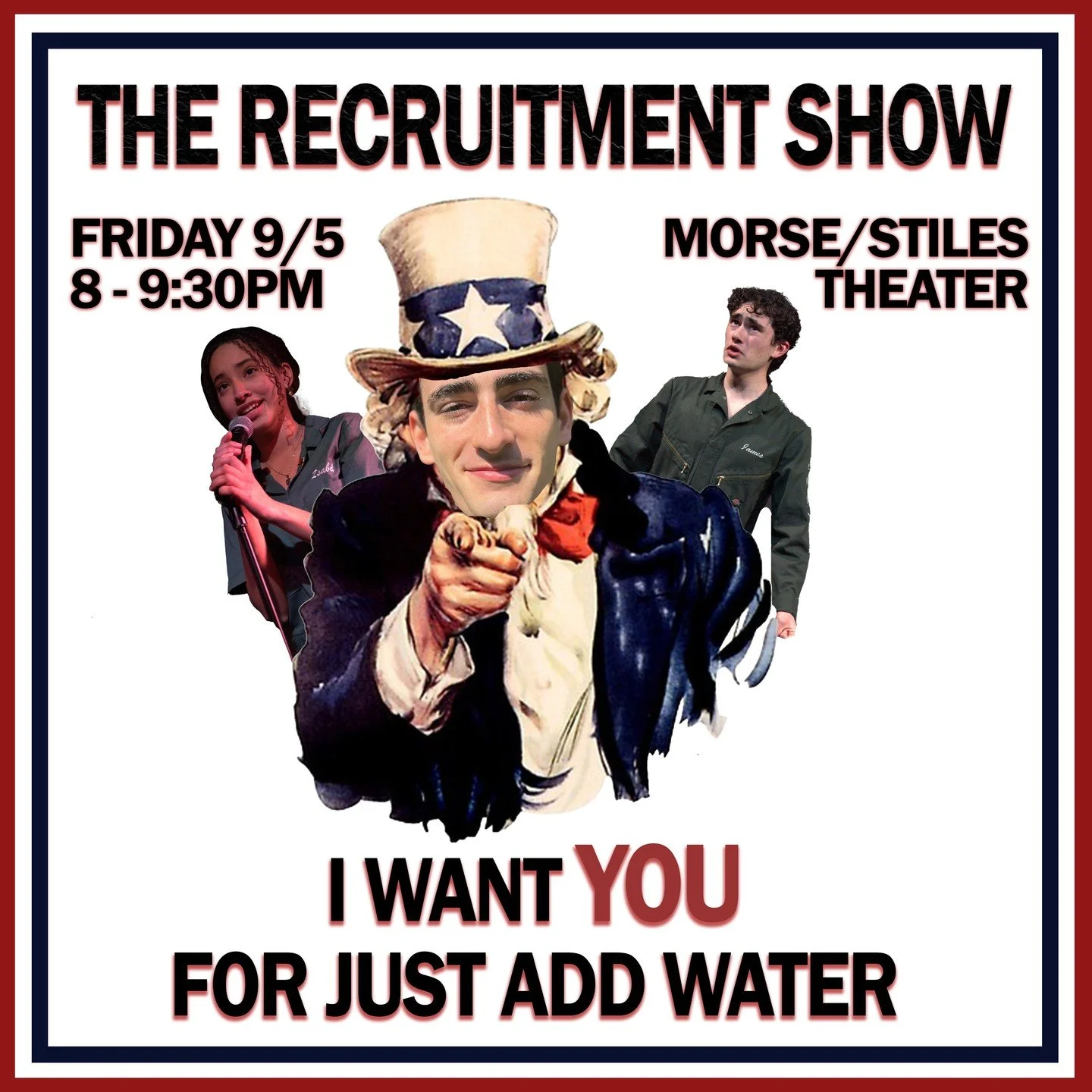 Just Add Water presents: THE RECRUITMENT SHOW!!! Come see us on Friday 9/5 at 8pm to see us live in our first full show of the year. No tickets are needed, just come by and take a seat!! 

We'll be in the Morse/Stiles Crescent Theater (go to the dini