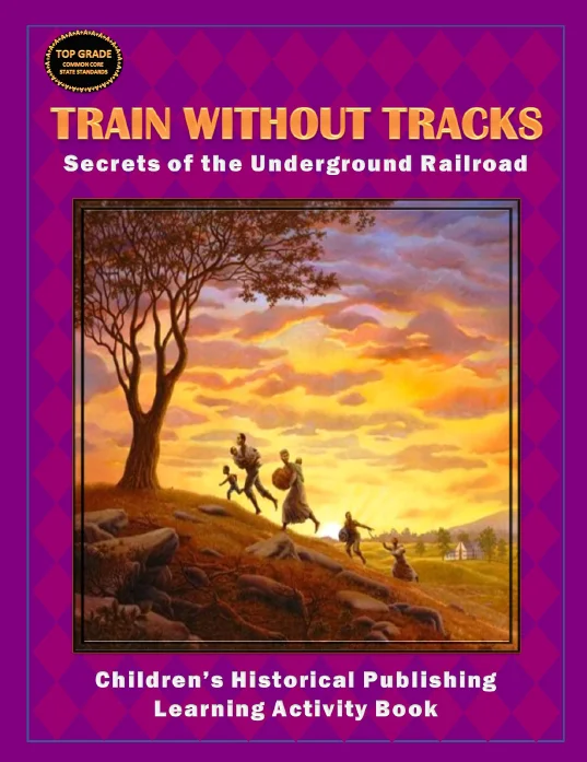 Train Without Tracks: Secrets of the Underground Railroad