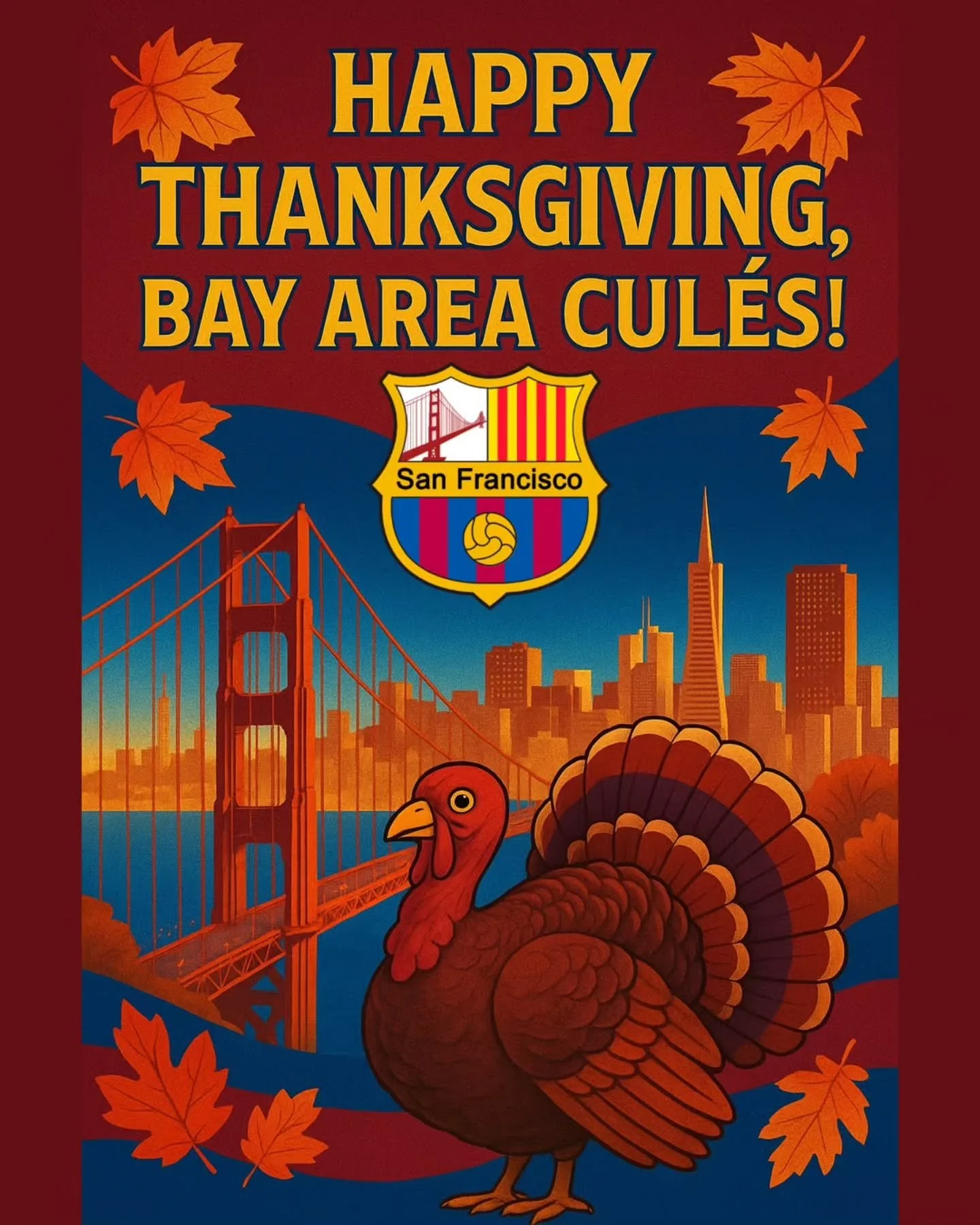 Happy Thanksgiving, Bay Area Cul&eacute;s! 🦃💙❤️

Today we&rsquo;re extra grateful for our penya family. For every early kickoff, every chant, and every moment lived in blaugrana together. 

Thank you for making the Bay feel like Camp Nou.

Visca el
