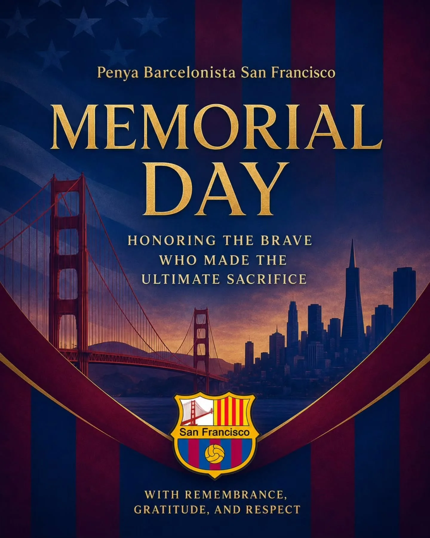 Today, Penya Barcelonista San Francisco pauses in remembrance

From the Bay to Bar&ccedil;a, we honor the brave men and women who made the ultimate sacrifice in service to this country. May their courage, sacrifice, and legacy never be forgotten

Wit