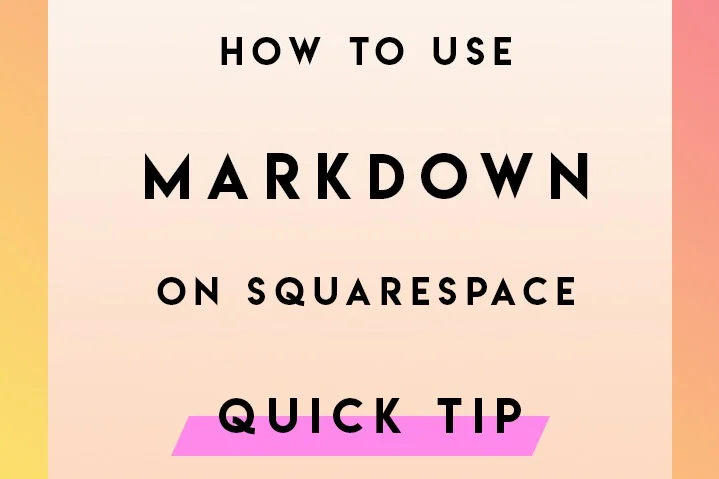 How+to+use+Markdown+in+Squarespace.jpg