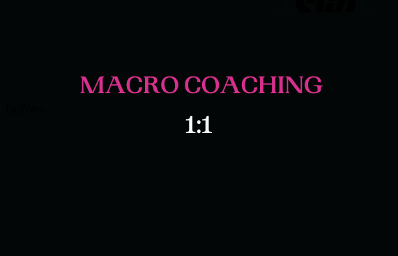 1:1 MACRO Coaching