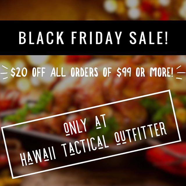 TOMORROW! Happy thanksgiving!! Enjoy family today and come get deals tomorrow! #blackfriday #hawaiitactical #gear #deals #sale #hilife