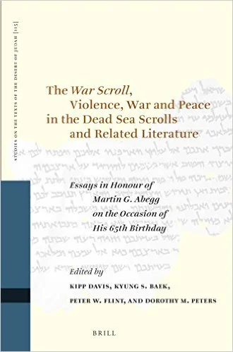 War, Violence, and Peace in the Dead Sea Scrolls