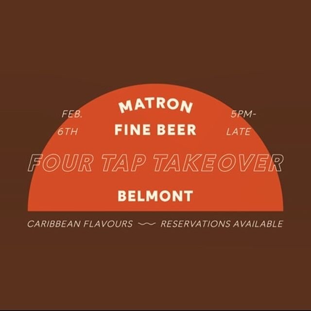 This Thursday book your seat for the Hottest event of the Year!  Matron is filling up allllll our taps with their unbelievably Delicious Beer!  Menu is Caribbean flavor to make your belly feel right.  You know It&rsquo;s a Belmont party so it probabl