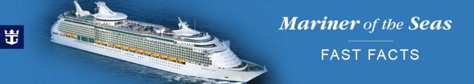 Mariner of the Seas fast facts
