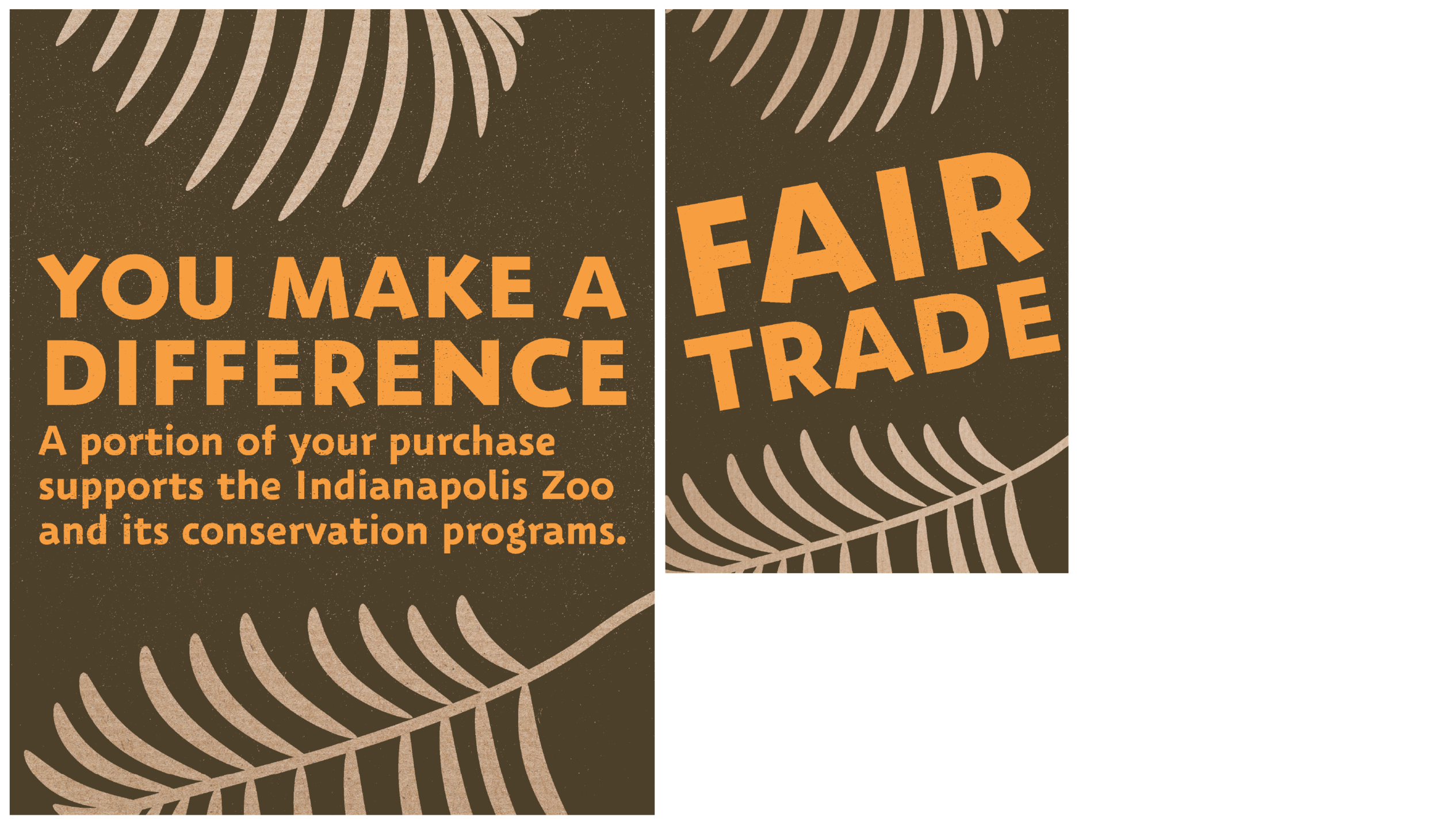  Conservation initiative signage examples, printed on recycled cardboard (Indianapolis Zoo) 