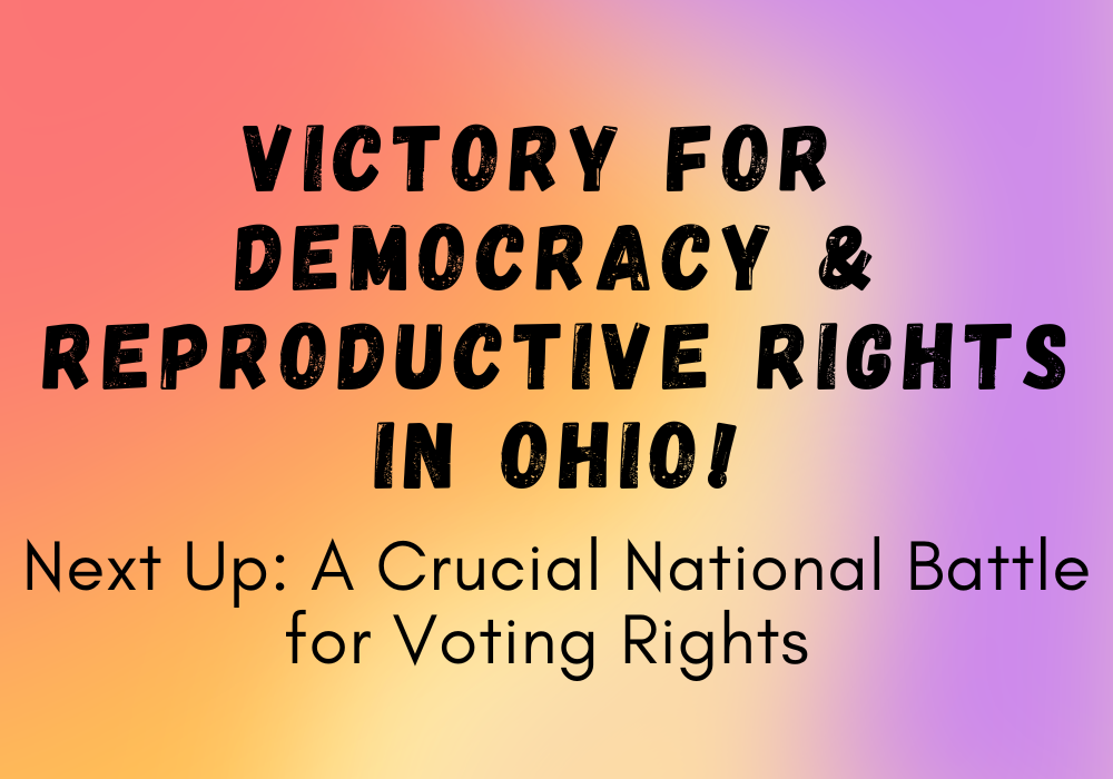 Victory for Democracy and Reproductive Rights in Ohio! — Side With Love