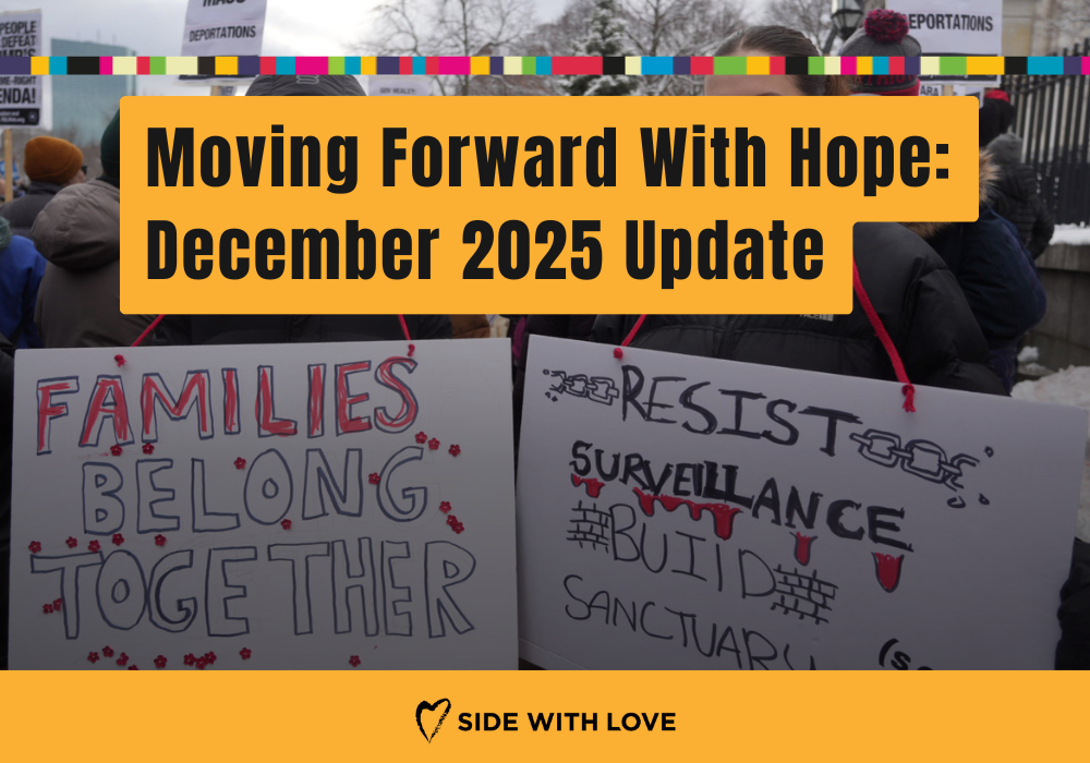 Moving Forward with Hope: December 2025 Update from Side With Love