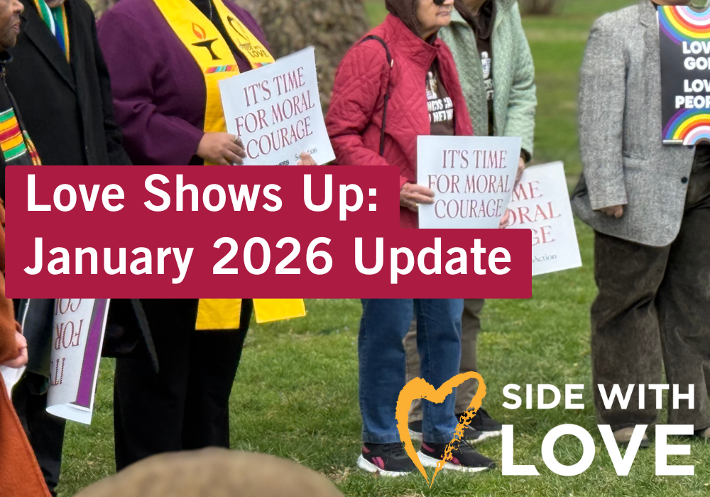 Love Shows Up: January 2026 Update from Side With Love