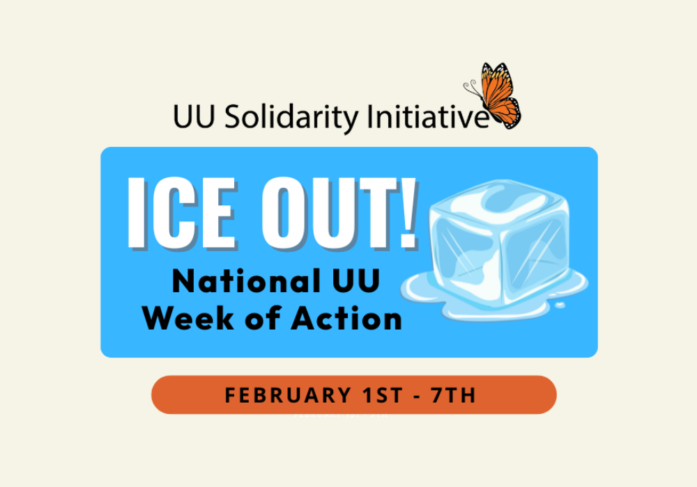 UU Solidarity Initiative ICE Out! Week of Action