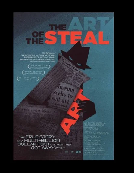 Private Screening Of The Documentary The Art Of The Steal
