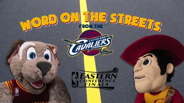 Cavs Word on the Street - Eastern Conference Finals (2015)