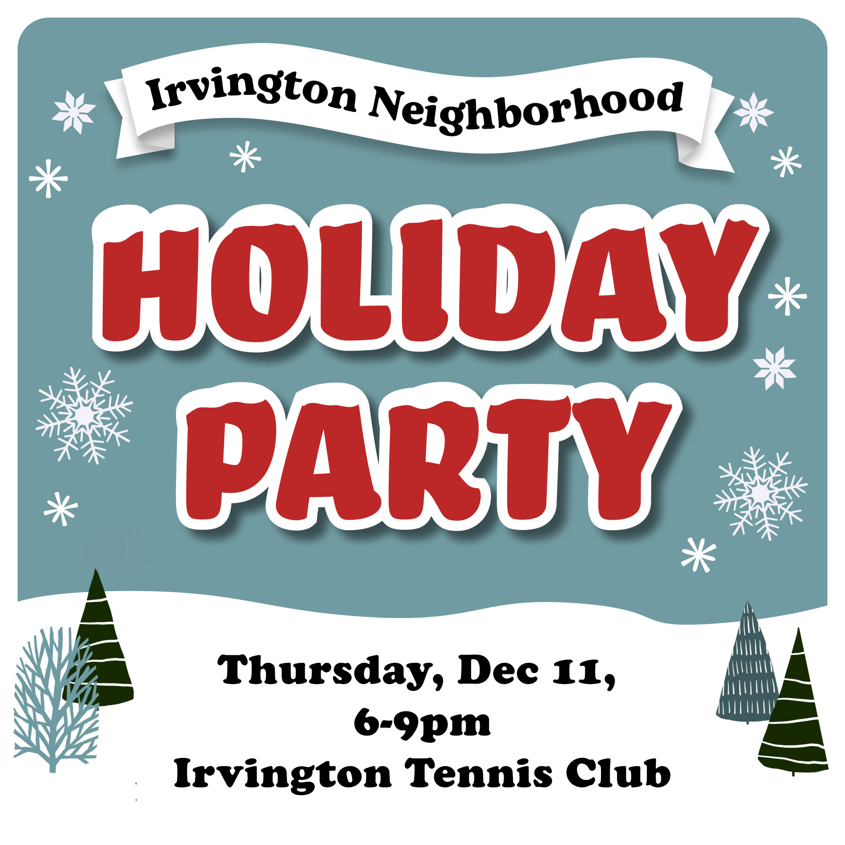 Irvington Neighborhood Annual Holiday Party