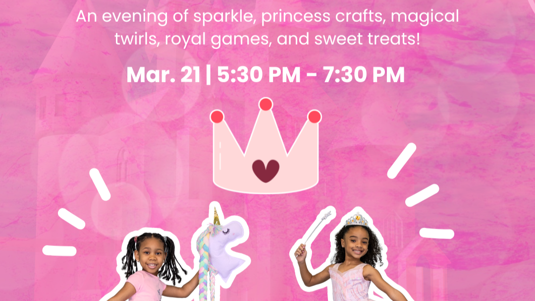 Twirls &amp; Tiaras Event | Ages 3-7