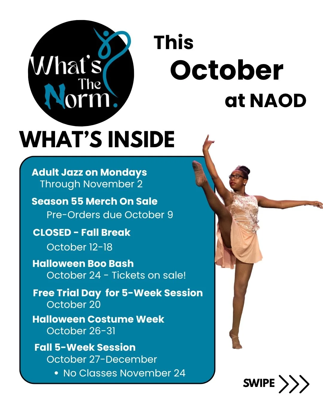 ✨ WHAT&rsquo;S THE NORM: October at NAOD ✨

October is bringing a little break, spooky fun, and a fresh 5-week session! 🍂

💃 ADULT JAZZ IS IN SESSION 💃
Jazz with Ms. Katrice
Mondays | 7:30&ndash;8:30 PM
Through November 2 | Drop in for $25 