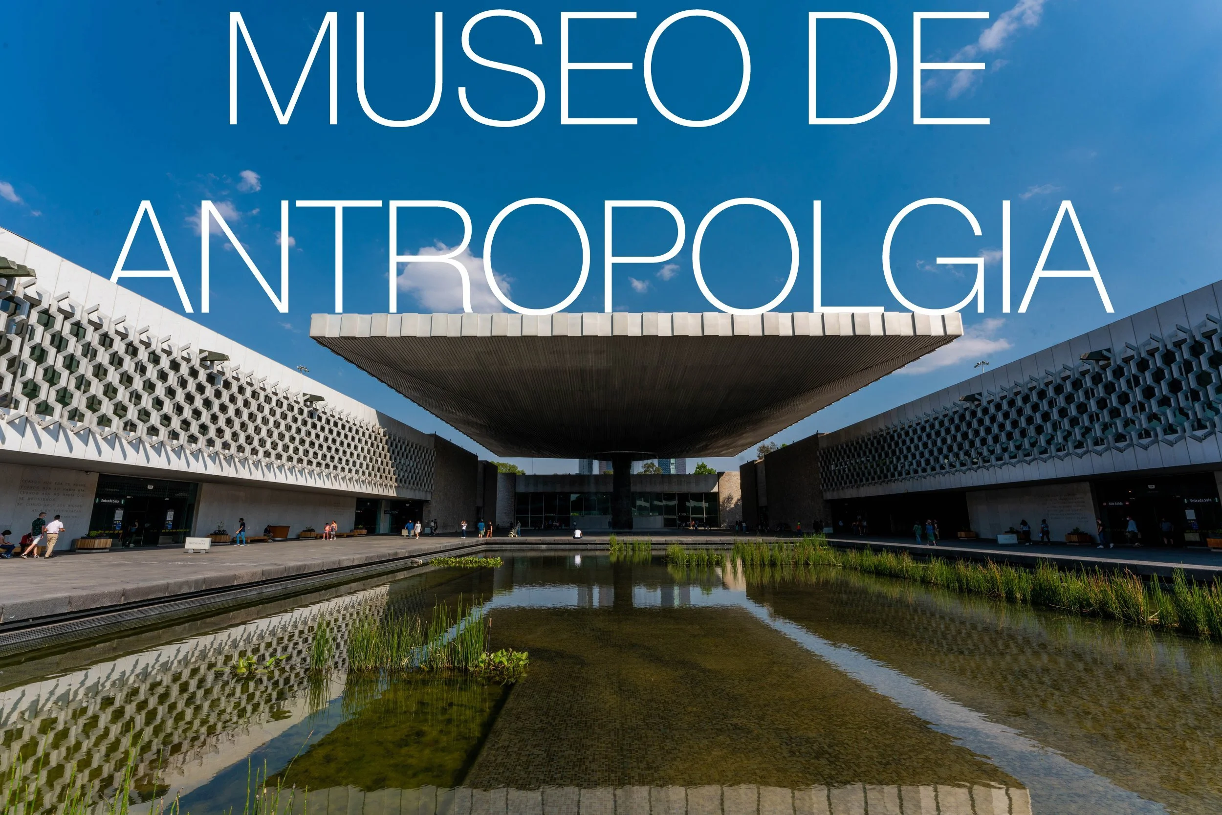 Museo de Antropología in CDMX