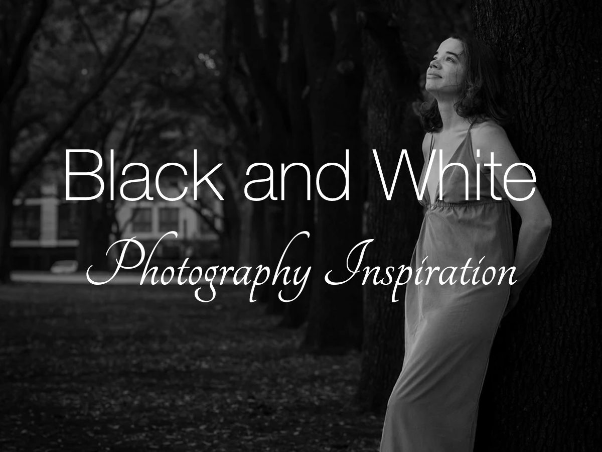 Black and White Photography Inspiration
