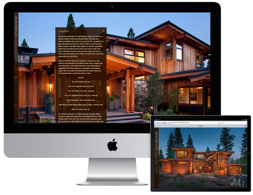Jim Morrison Construction wanted to build an elegant, gallery-focused design that highlighted their residential construction projects. The site was built using the Drupal content management system and was optimized for touch devices, such as iPads and smart phones. This website proves that function and form are not mutually exclusive goals when developing a website. www.jimmorrisonconstruction.com