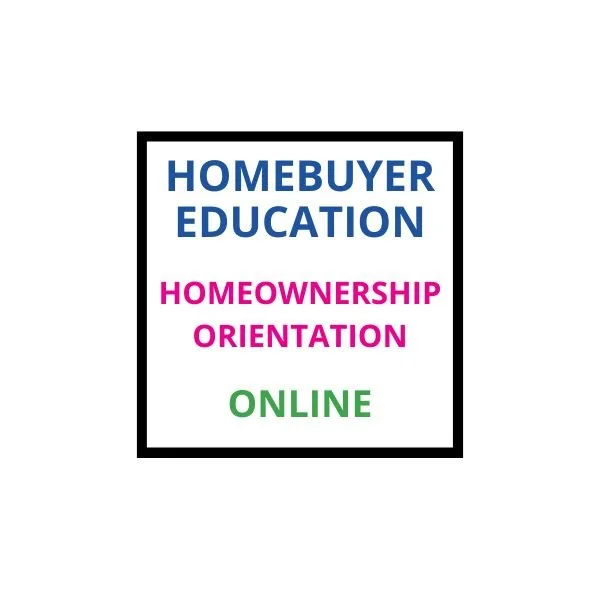 HomeBuyer Education Orientation Evening - ONLINE 