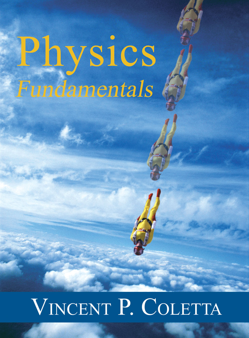 Physics Textbook, Physics Fundamentals by Coletta