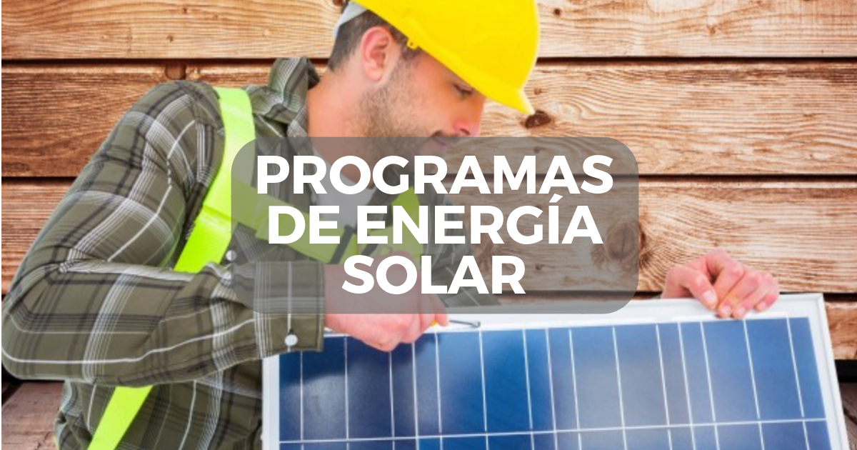 Programas de Energía Solar