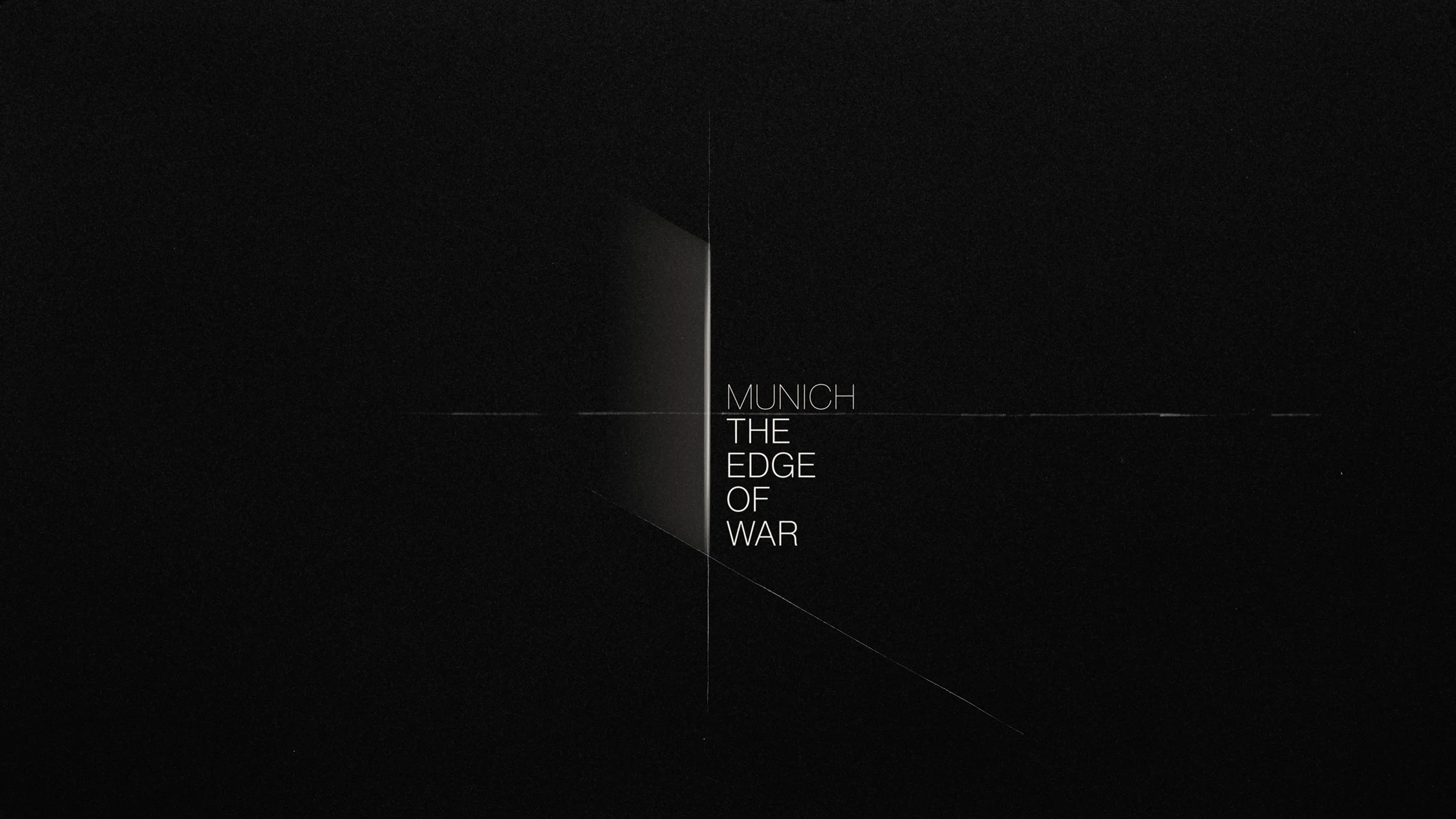 MUNICH - THE EDGE OF WAR - main titles